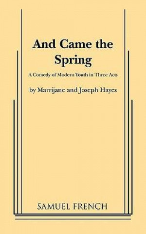 Libro And Came the Spring Marrijane Hayes