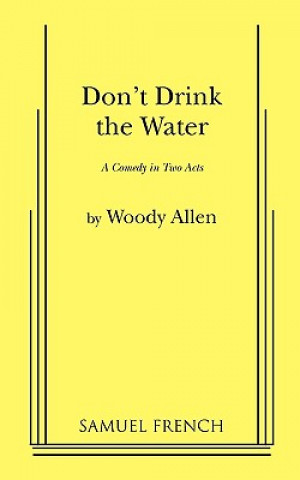 Kniha Don't Drink the Water Woody Allen