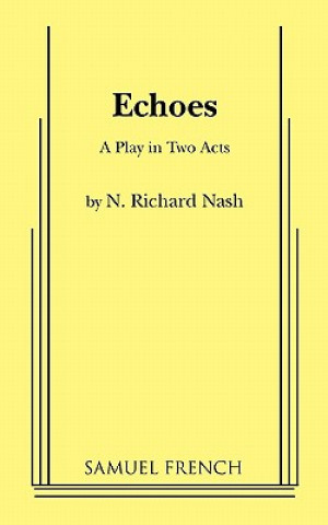 Книга Echoes N. Richard Nash