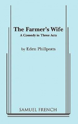 Kniha Farmer's Wife Eden Phillpotts