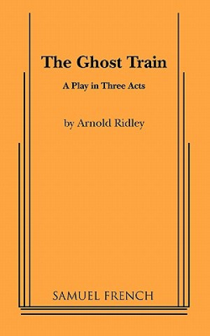 Книга The Ghost Train Arnold Ridley