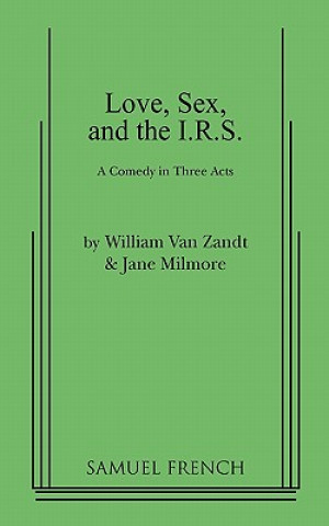 Könyv Love, Sex, and the I.R.S. William Van Zandt