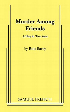 Carte MURDER AMONG FRIENDS Bob Barry