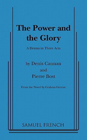 Carte Power and the Glory, the (Greene) Dennis Cannan