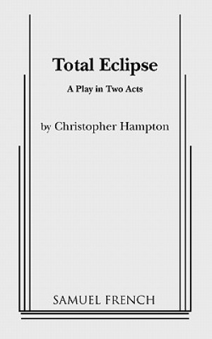 Carte Total Eclipse Christopher Hampton