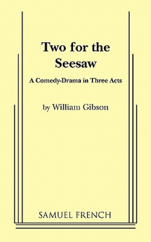 Книга Two for the Seesaw Wiliam Gibson