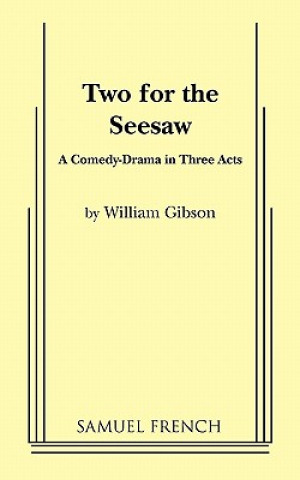 Livre Two for the Seesaw Wiliam Gibson