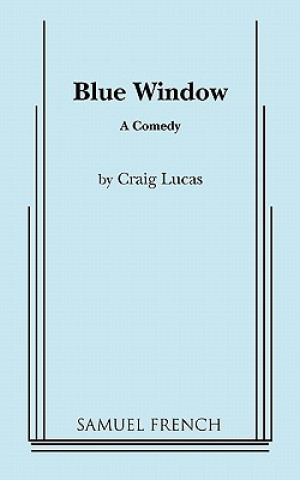 Kniha Blue Window Craig Lucas