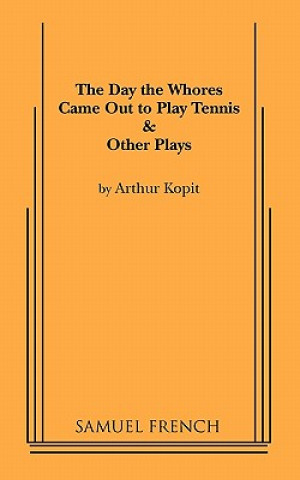 Carte Day the Whores Came Out to Play Tennis Arthur Kopit