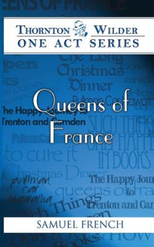 Buch Queens of France Thornton Wilder