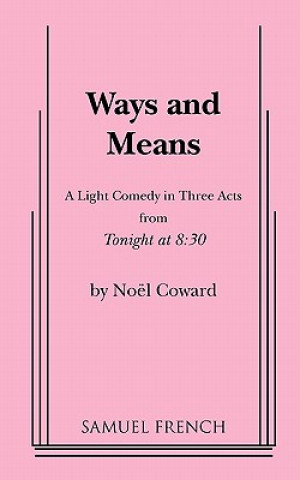 Книга Ways and Means Noel Coward