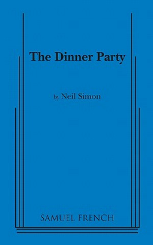 Kniha DINNER PARTY Neil Simon