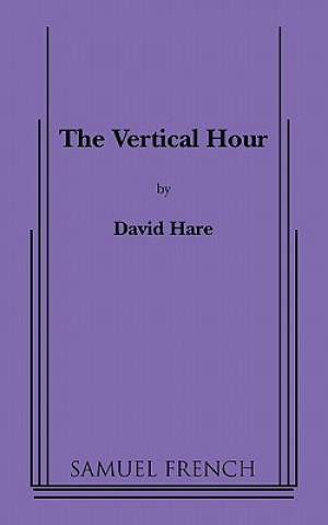 Buch The Vertical Hour David Hare