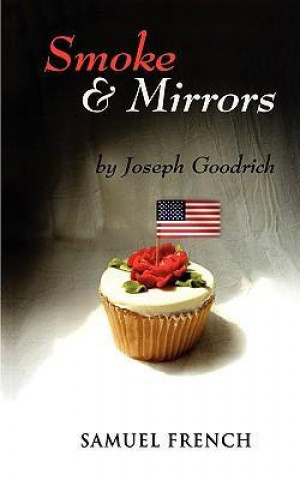 Kniha Smoke and Mirrors Joseph Goodrich