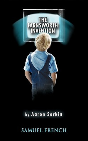 Kniha FARNSWORTH INVENTION Aaron Sorkin