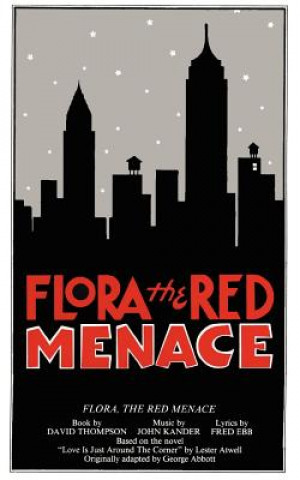 Kniha Flora the Red Menace David Thompson