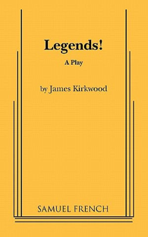Könyv LEGENDS James Kirkwood