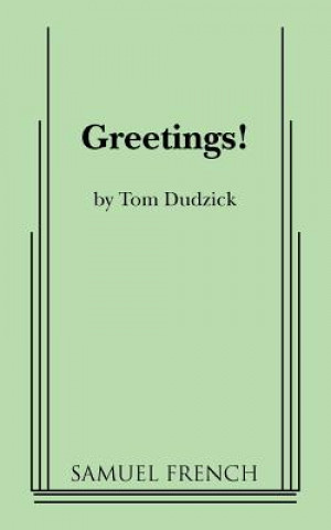 Könyv Greetings! Tom Dudzick