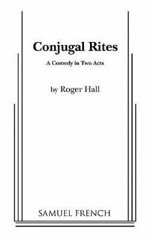 Kniha Conjugal Rites Roger Hall