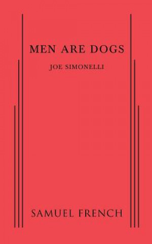 Książka MEN ARE DOGS Joe Simonelli