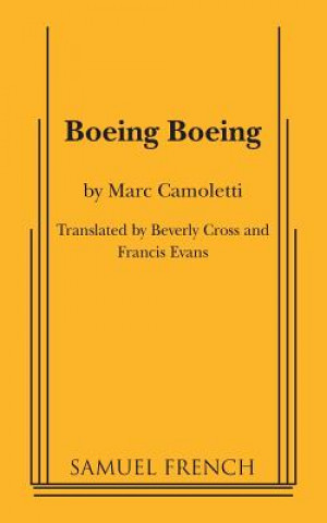 Kniha Boeing Boeing Marc Camoletti