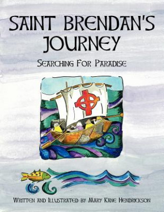 Livre Saint Brendan's Journey Mary Hendrickson