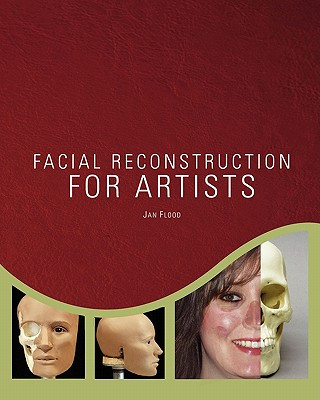 Carte Facial Reconstruction for Artists Jan Flood
