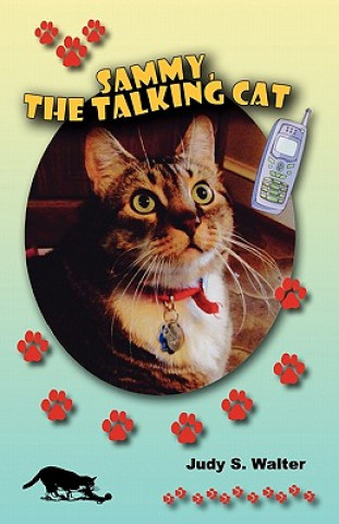 Carte Sammy, the Talking Cat Judy S. Walter