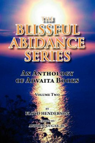 Carte Blissful Abidance Series, Volume Two Floyd Henderson