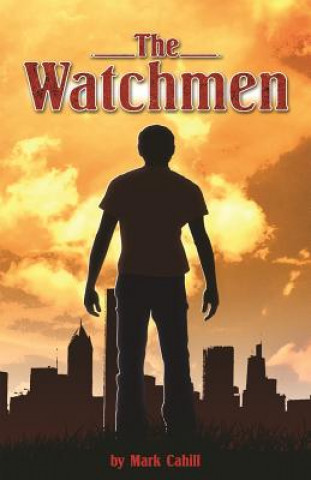 Knjiga The Watchmen Mark Cahill