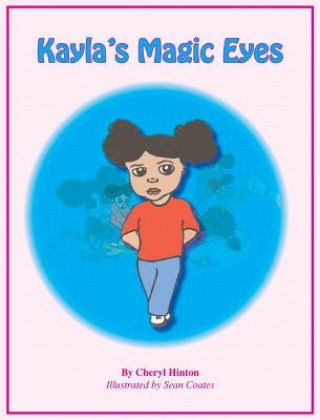 Buch Kayla's Magic Eyes Cheryl Hinton