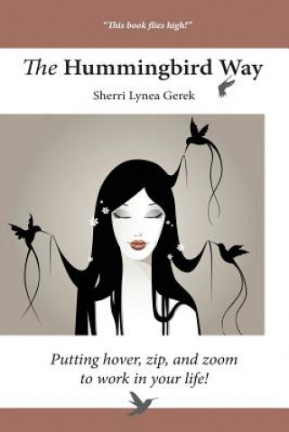 Carte The Hummingbird Way Sherri Lynea Gerek