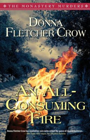 Книга All-Consuming Fire Donna Fletcher Crow