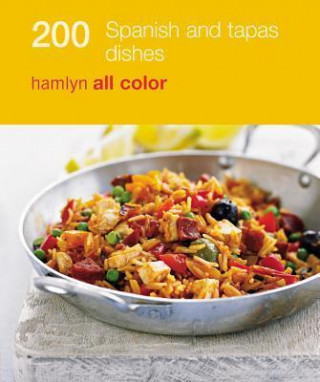 Kniha 200 Tapas & Spanish Dishes Hamlyn