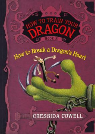 Carte How to Break a Dragon's Heart Cressida Cowell