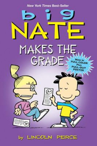 Könyv Big Nate Makes the Grade Lincoln Peirce