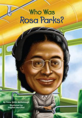 Książka Who Was Rosa Parks? Yona Zeldis McDonough