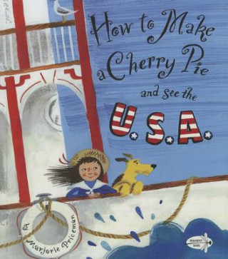 Book How to Make a Cherry Pie and See the U.S.A. Marjorie Priceman