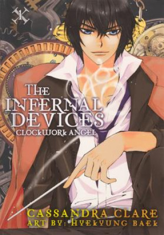 Carte The Infernal Devices 1: Clockwork Angel Cassandra Clare