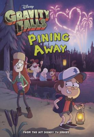 Carte Gravity Falls: Pining Away Disney Book Group