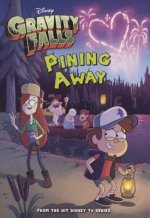 Könyv Gravity Falls: Pining Away Disney Book Group