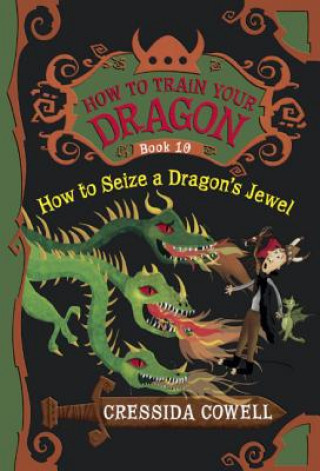 Könyv How to Seize a Dragon's Jewel Cressida Cowell