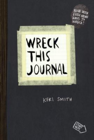 Carte Wreck This Journal: To Create Is to Destroy Keri Smith