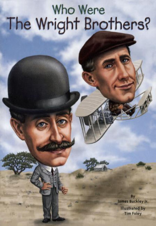 Carte Who Were the Wright Brothers? Jim Buckley