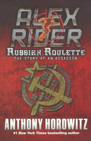 Kniha Russian Roulette: The Story of an Assassin Anthony Horowitz