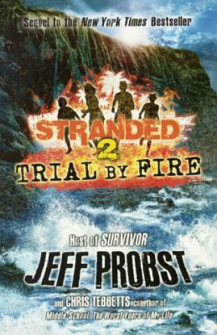 Boek Trial by Fire Jeff Probst