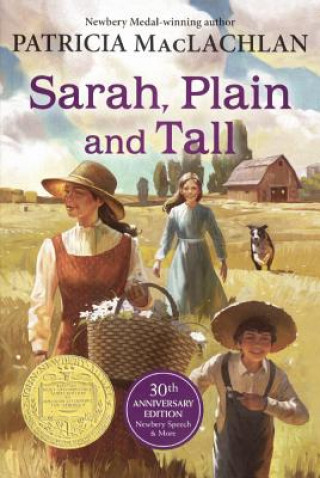 Kniha Sarah, Plain and Tall: 30th Anniversary Edition Patricia Maclachlan
