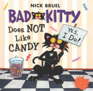 Carte Bad Kitty Does Not Like Candy Nick Bruel