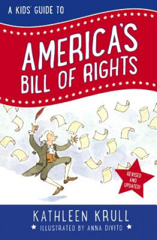 Könyv A Kids' Guide to America's Bill of Rights Kathleen Krull