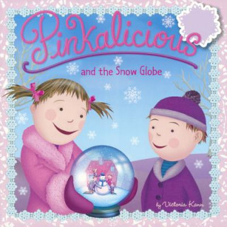 Livre Pinkalicious and the Snow Globe Victoria Kann